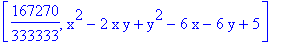 [167270/333333, x^2-2*x*y+y^2-6*x-6*y+5]
